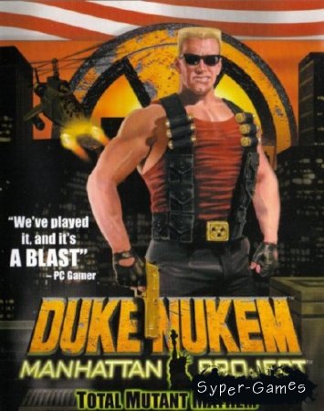 Duke Nukem: Manhattan Project (2002/Rus/Eng/PC) RePack от Sylvester