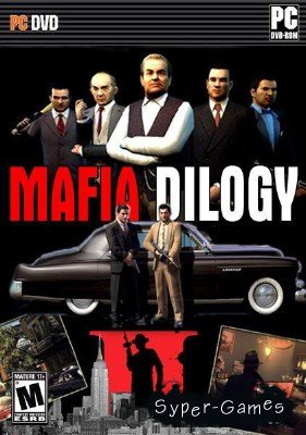 Mafia: Dilogy / Мафия: Дилогия (2002-2010/RePack/RUS)