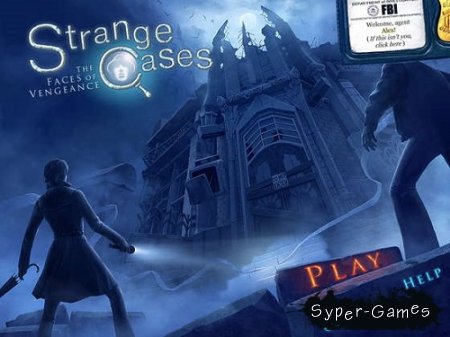 Strange Cases 4: The Faces of Vengeance (2013/Eng)