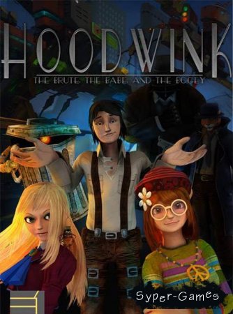 Hoodwink + 5 DLC ( )