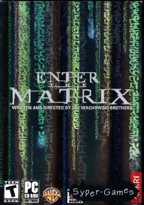 Enter the Matrix (2003/RePack/RUS/ENG)