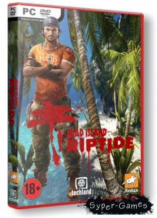 Dead Island: Riptide [v 1.4.1.1.13 + 2 DLC] (2013/PC/RUS) RePack  Audioslave