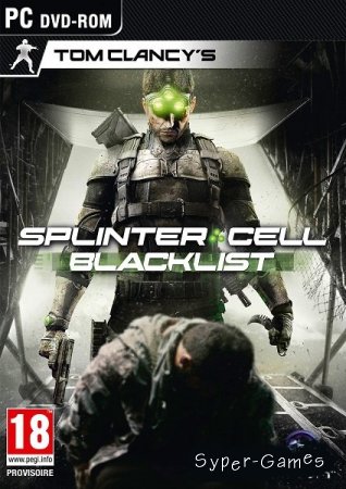 Tom Clancy's Splinter Cell: Blacklist (2013/RUS/ENG/MULTI15)