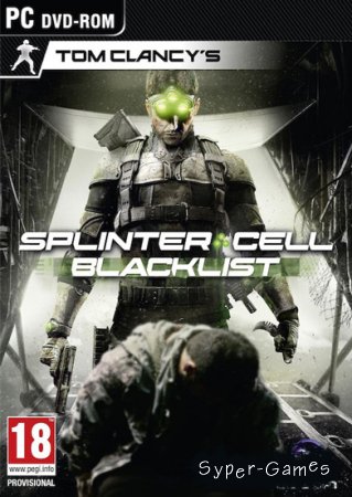 Tom Clancy's Splinter Cell: Blacklist (2013/RUS/ENG/MULTI14)