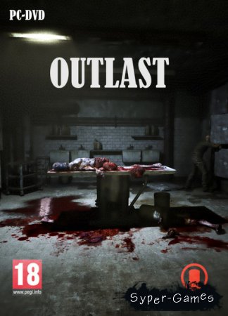 Outlast  (2013|RUS|ENG|MULTi6)