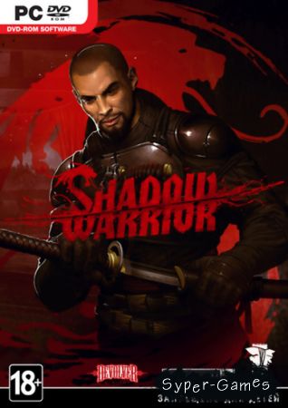 Shadow Warrior  (2013/ENG)