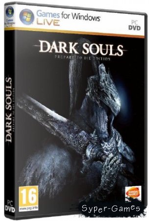 Dark Souls: Prepare to Die Edition v. 19.01.2014 (2012/RUS/ENG) RePack by R.G. Механики