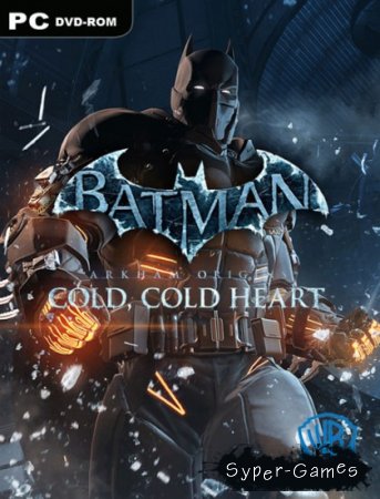 Batman: Arkham Origins - Cold, Cold Heart (2014/RUS/ENG/MULTI10)