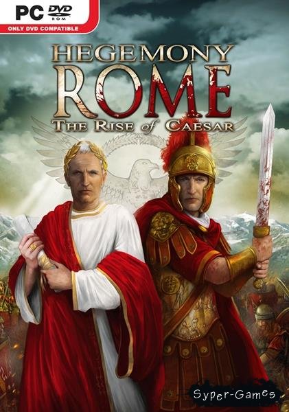Hegemony Rome: The Rise of Caesar (2014/ENG)