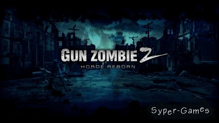 Gun Zombie 2 v2.0.0