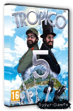 Tropico 5 (2014/PC/Rus/RePack by Brick)
