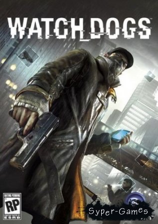 Watch Dogs (1.0.1) (2014/PC/Eng|Multi) License Steam006