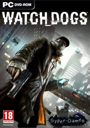 Watch Dogs: Digital Deluxe Edition (2014/RUS/ENG) RePack