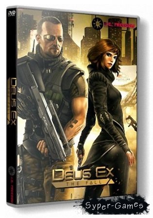 Deus Ex: The Fall (2014/PC/Rus|Eng) RePack by R.G. Freedom