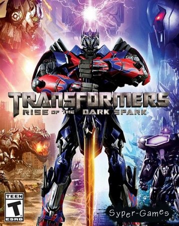 Transformers: Rise of the Dark Spark (2014/RUS/ENG/RePack R.G. Freedom)