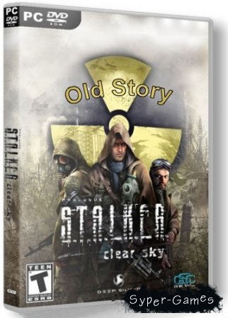 S.T.A.L.K.E.R.:   - Old Story [v1.1.5] (2014/Rus/Rus/mod)