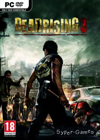 Dead Rising 3 (2014/RUS/ENG/Repack R.G. Element Arts)