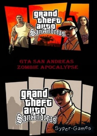GTA / Grand Theft Auto: San Andreas - Zombie Apocalypse (2005-2014/Rus/RePack  DeniX)