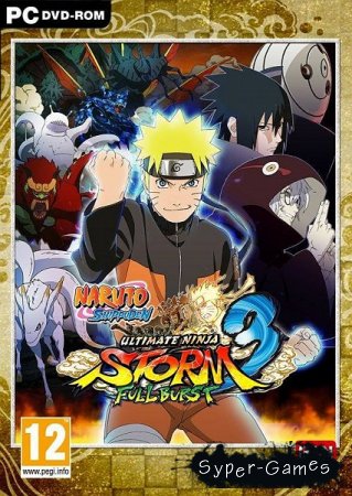 NARUTO SHIPPUDEN: Ultimate Ninja STORM 3 Full Burst (2013/RUS/ENG/Rip R.G. Revenants)