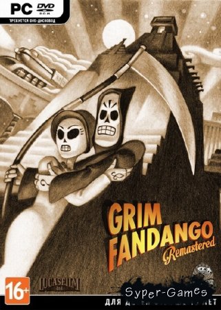 Grim Fandango Remastered (2015/RUS/ENG/RePack R.G. Revolution)