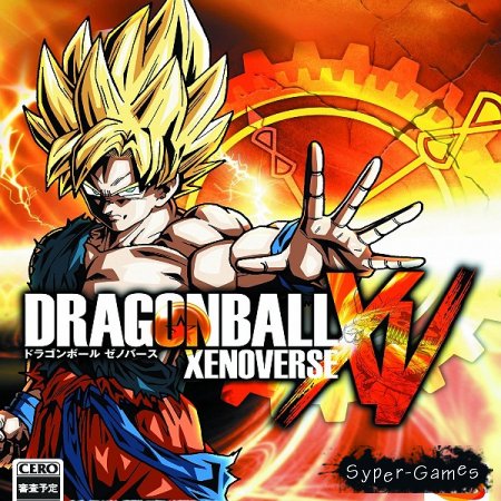 DRAGON BALL XENOVERSE (2015/RUS/ENG/RePack by SEYTER)