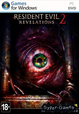 Resident Evil Revelations 2: Episode 1-4 (v 2.2/2015/RUS/ENG) RePack  R.G. Catalyst