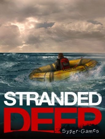 Stranded Deep [v. 0.03H1] (2015/Eng/L)