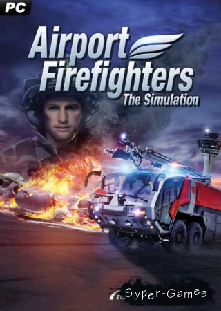 Airport Firefighters - The Simulation (2015/Rus/Eng/Multi6)