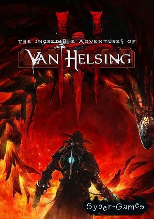 The Incredible Adventures of Van Helsing III (2015/ENG/RePack by SEYTER)