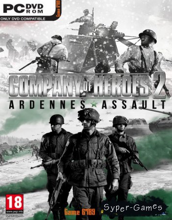 Company of Heroes 2: Ardennes Assault [v 3.0.0.19100] (2014/RUS/RePack by xatab)