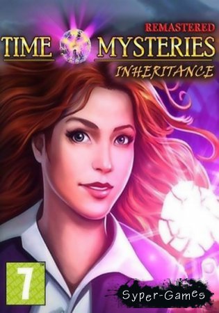 Time Mysteries: Inheritance - Remastered (2014/RUS/ENG/MULTI11)