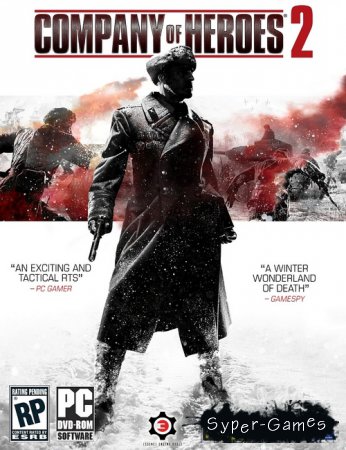 Company of Heroes 2 [v 4.0.0.1954 + DLC's] (2014/RUS/ENG/RePack by xatab)
