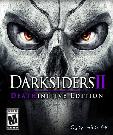 Darksiders II Deathinitive Edition (2015/RUS/ENG/License/PC)