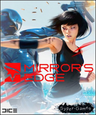 Mirror's Edge (2009/RUS/ENG/License)