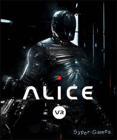 Alice VR (2016/RUS/ENG/License)