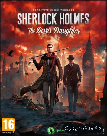 Sherlock Holmes: The Devil's Daughter (2016/RUS/ENG/License)