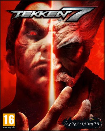 TEKKEN 7 - Deluxe Edition (2017/RUS/ENG/RePack by MAXAGENT)