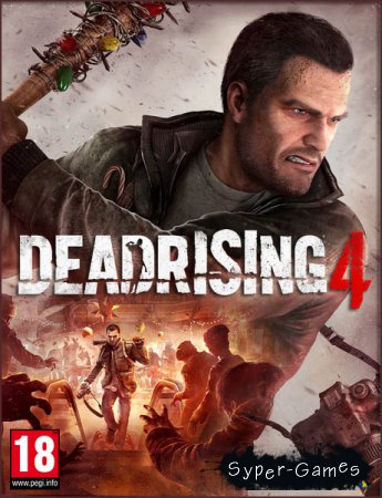 Dead Rising 4 (2017/RUS/ENG/RePack by MAXAGENT)