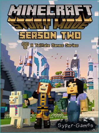 Minecraft: Story Mode - Season Two. Episode 1-2 (2017/RUS/ENG/RePack by R.G. Freedom)