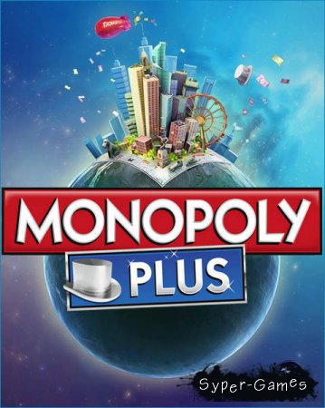 Monopoly Plus (2017/RUS/ENG/RePack by xatab)