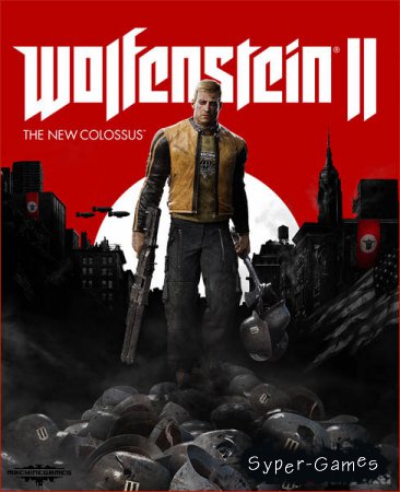 Wolfenstein II: The New Colossus (2017/RUS/ENG/RePack by qoob)