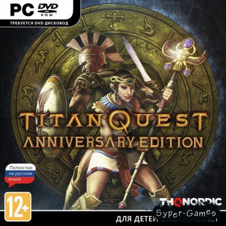 Titan Quest - Anniversary Edition *v.1.55 + DLC Ragnarok* (2016/RUS/ENG/RePack)