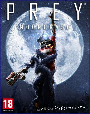 Prey: Mooncrash (2018/RUS/ENG)