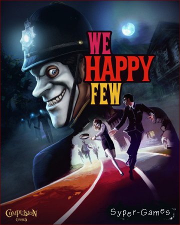 We Happy Few (2018/RUS/ENG/Multi/RePack by qoob)