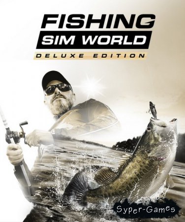 Fishing Sim World: Deluxe Edition (2018/RUS/ENG/Multi/RePack by qoob)