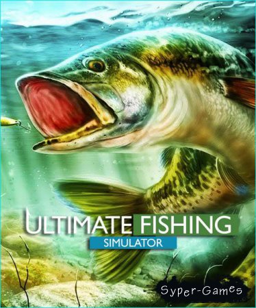 Ultimate Fishing Simulator (2018/RUS/ENG/Multi/RePack by qoob)