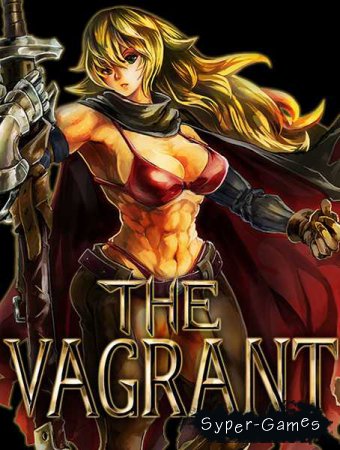 The Vagrant (2018/RUS/ENG/Multi/RePack by xatab)