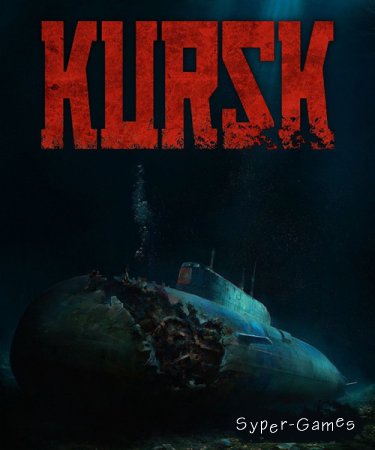 Kursk (2018/RUS/ENG/Multi/RePack by qoob)