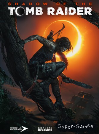 Shadow of the Tomb Raider - Croft Edition (2018/RUS/ENG/Multi/RePack by xatab)