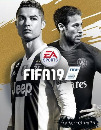 FIFA 19 (2018/RUS/ENG/Multi/RePack by xatab)